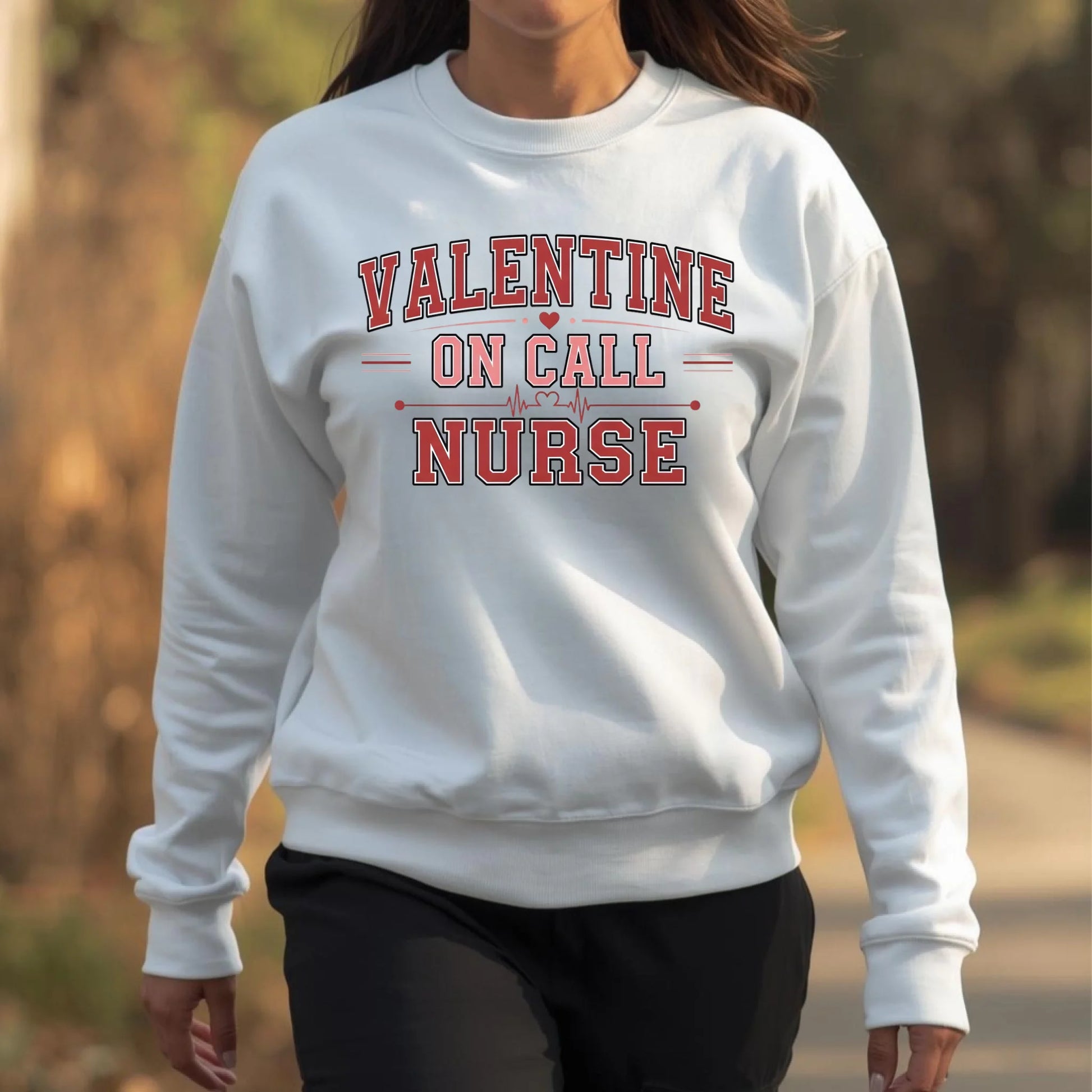 Lifestyle mockup of a white Valentine On Call Nurse crewneck sweatshirt worn casually, designed for nurses during Valentine’s season and beyond.