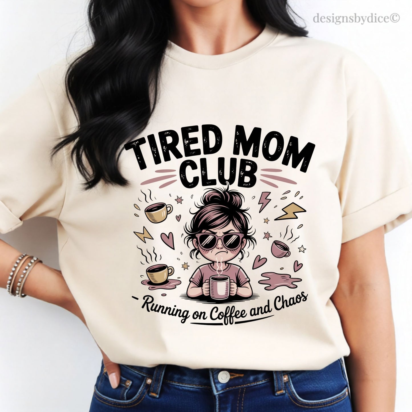 T-shirt with 'TIRED MOM CLUB' design featuring a cartoon mom and coffee cups.
